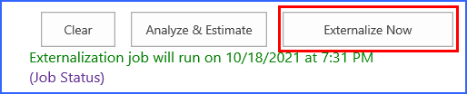 eval-bulk externalize - configure job - externalize now