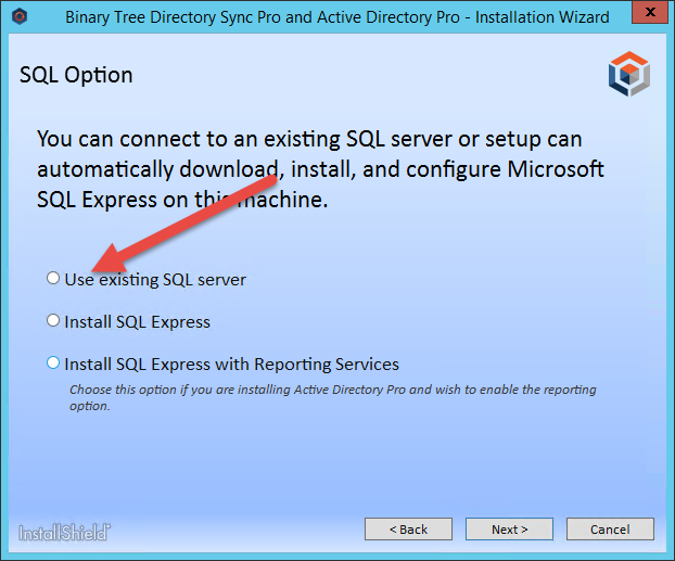 Bina Tree Di  SQL Option  Sync Pro and Active Directory Pro - Installation Wizard  You can connect to an existing SQL server or setup can  automatically downlo , install, and configure Microsoft  chine.  SQL Express on t  O Use existing SQL server  O Install SQL Express  (D Install SQL Express With Reporting Services  this if installing Acti•æ PO wish to the 