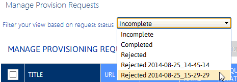 Manage Provision Requests STATUS DROPDOWN