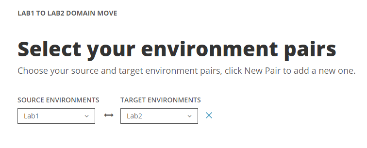 Select your environment pairs screen